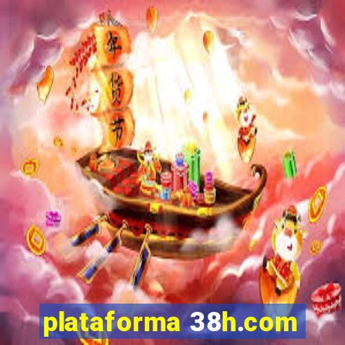 plataforma 38h.com